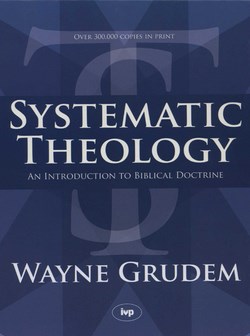 systematic theology wayne grudem review